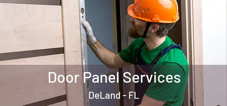 Door Panel Services DeLand - FL