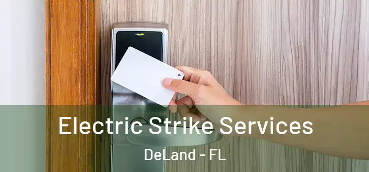 Electric Strike Services DeLand - FL