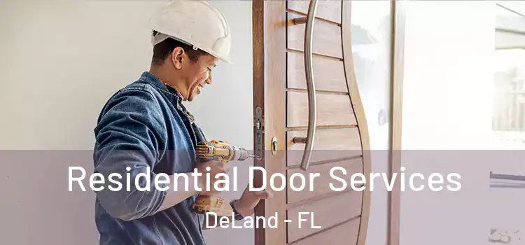Residential Door Services DeLand - FL