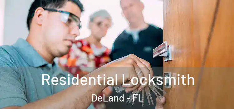 Residential Locksmith DeLand - FL